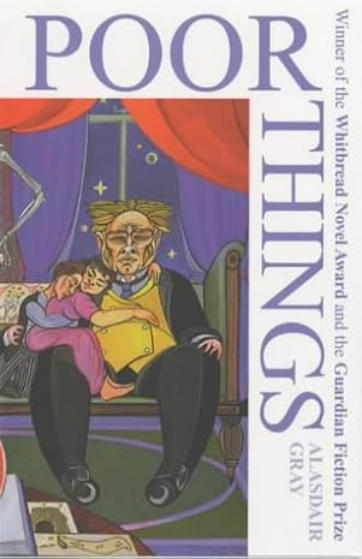 Poor Things by Alasdair Gray